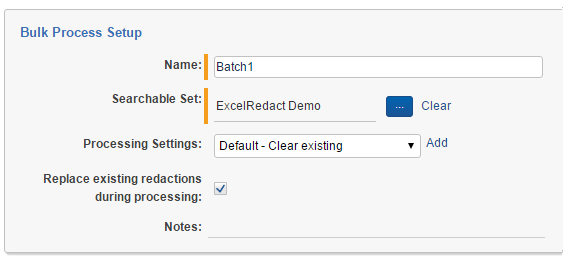 Bulk Process Setup continued